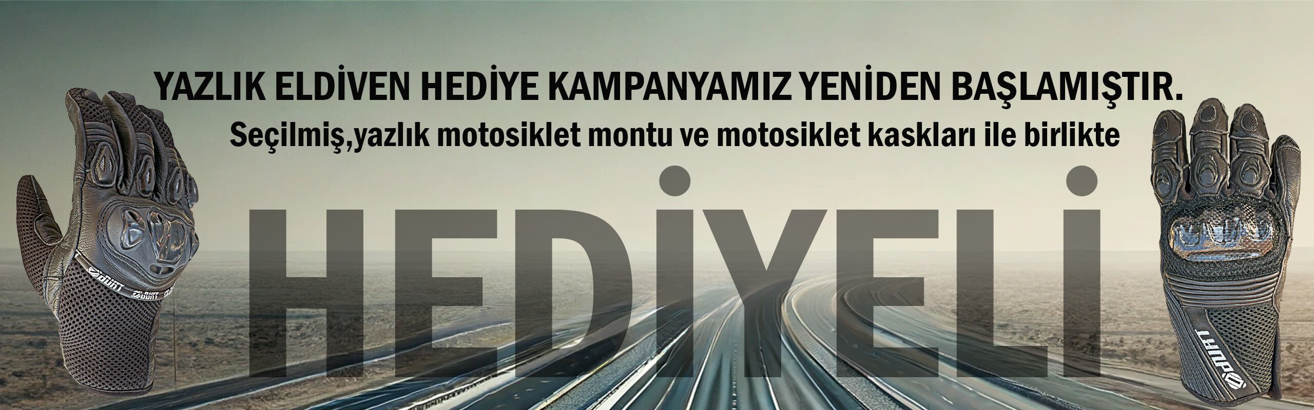 Seçili ürünlerde yazlık eldiven hediye
